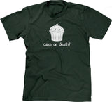 Cake Or Death? T-Shirt