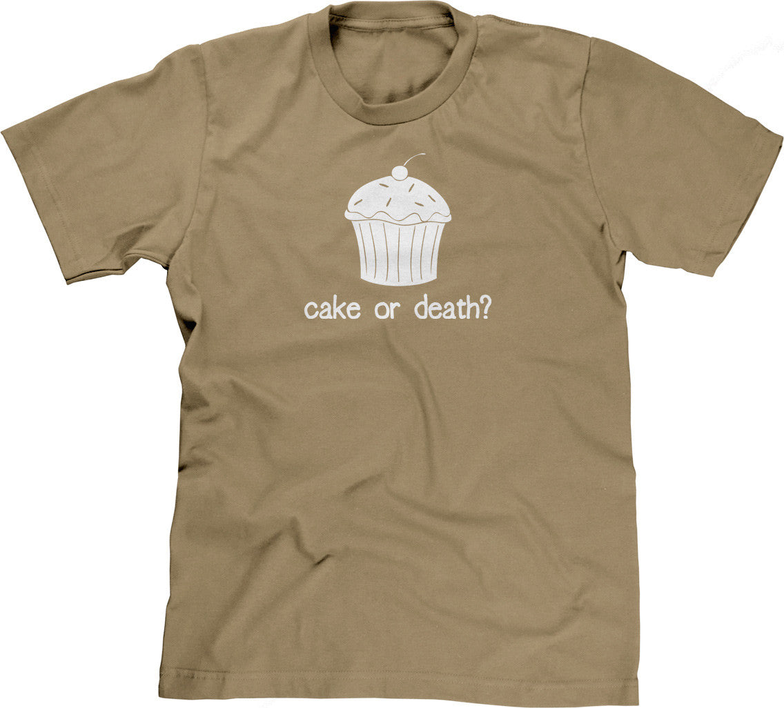 Cake Or Death? T-Shirt