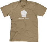 Cake Or Death? T-Shirt