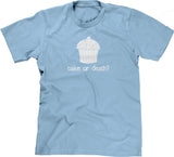 Cake Or Death? T-Shirt