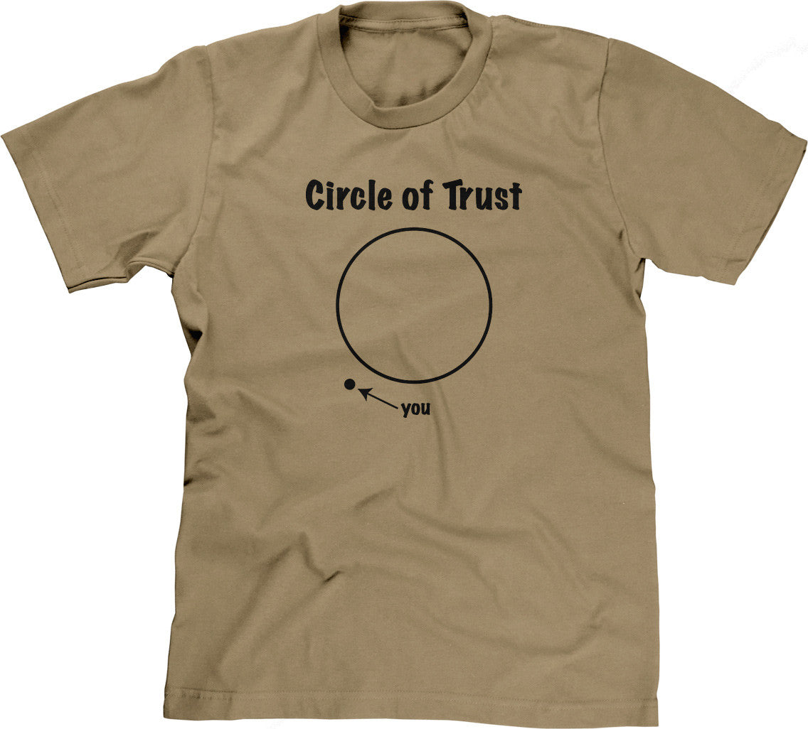 Circle Of Trust T-Shirt (Unisex)