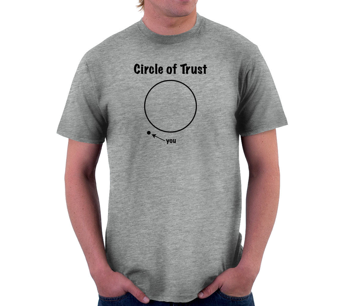 Circle Of Trust T-Shirt (Unisex)