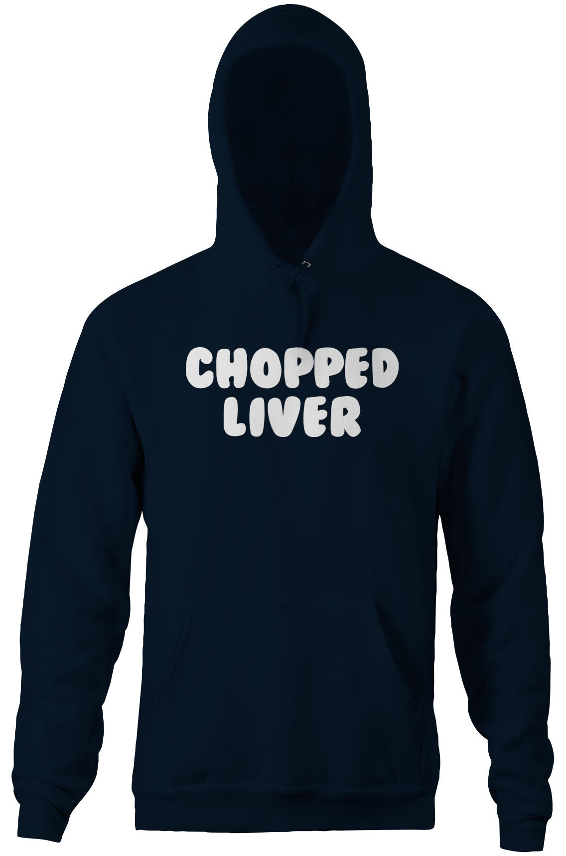 Chopped Liver Hoodie
