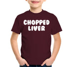 Chopped Liver T-Shirt