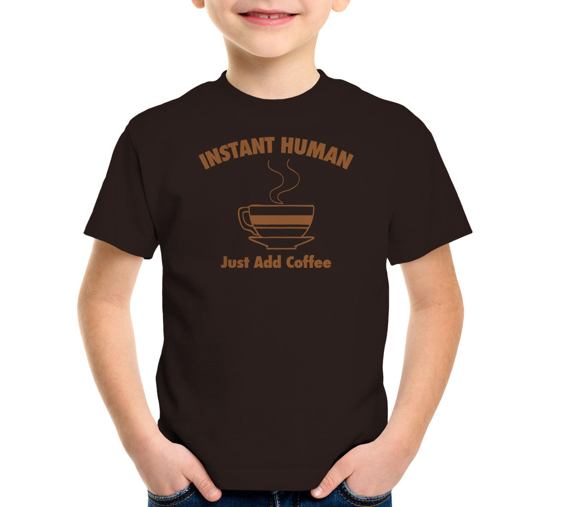 Instant Human, Just Add Coffee T-Shirt (Unisex)