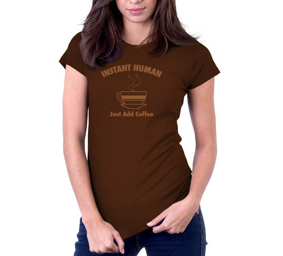 Instant Human, Just Add Coffee T-Shirt (Unisex)