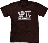 Come To The Nerd Side (We Have Pi) T-Shirt
