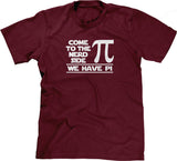 Come To The Nerd Side (We Have Pi) T-Shirt
