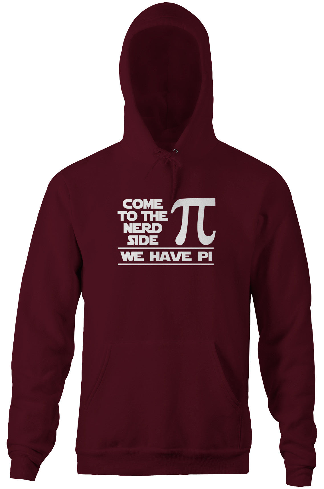 Come To The Nerd Side (We Have Pi) Hoodie