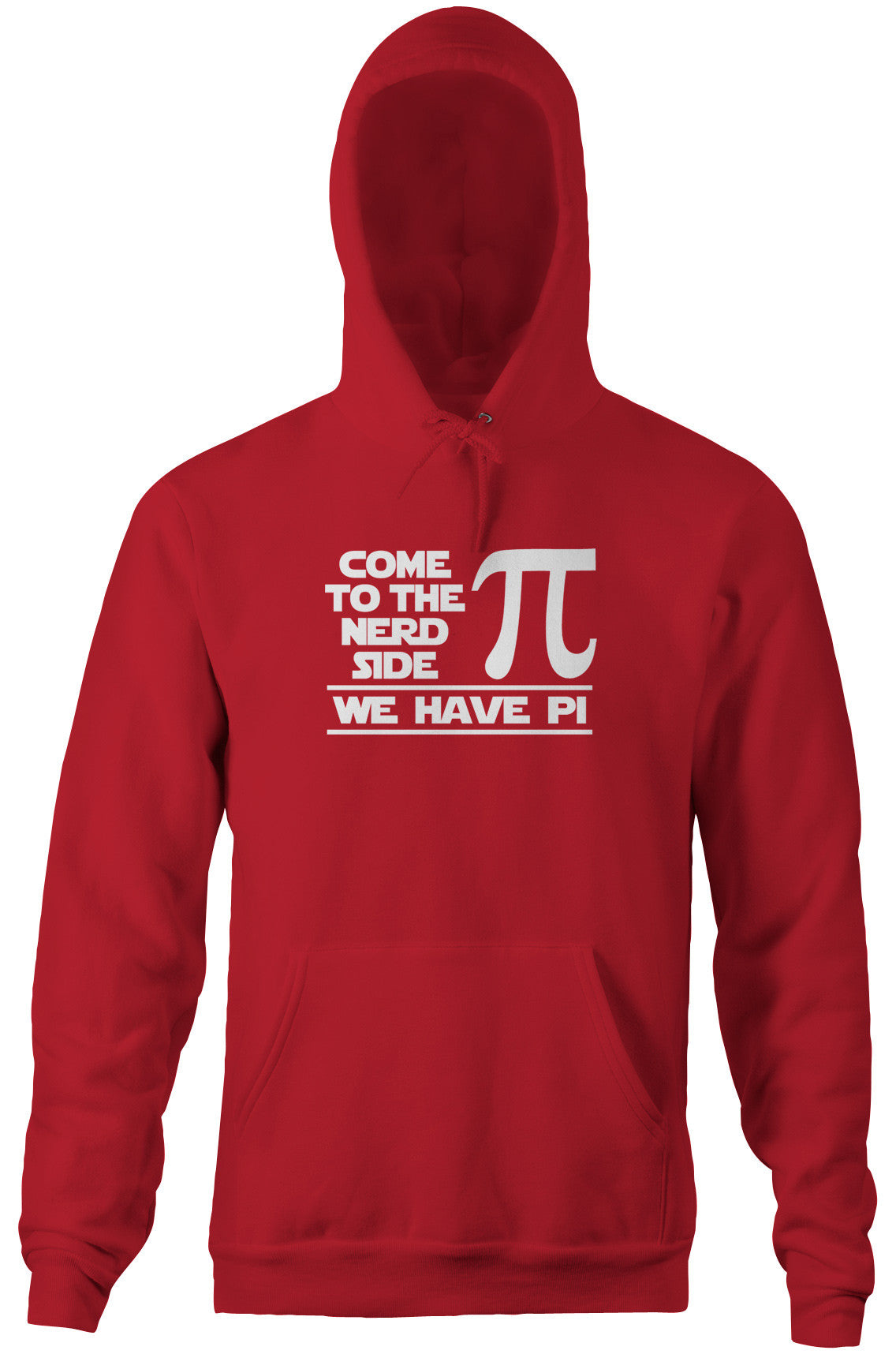 Come To The Nerd Side (We Have Pi) Hoodie