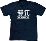 Come To The Nerd Side (We Have Pi) T-Shirt