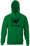 Save A Cow, Eat A Vegan Hoodie
