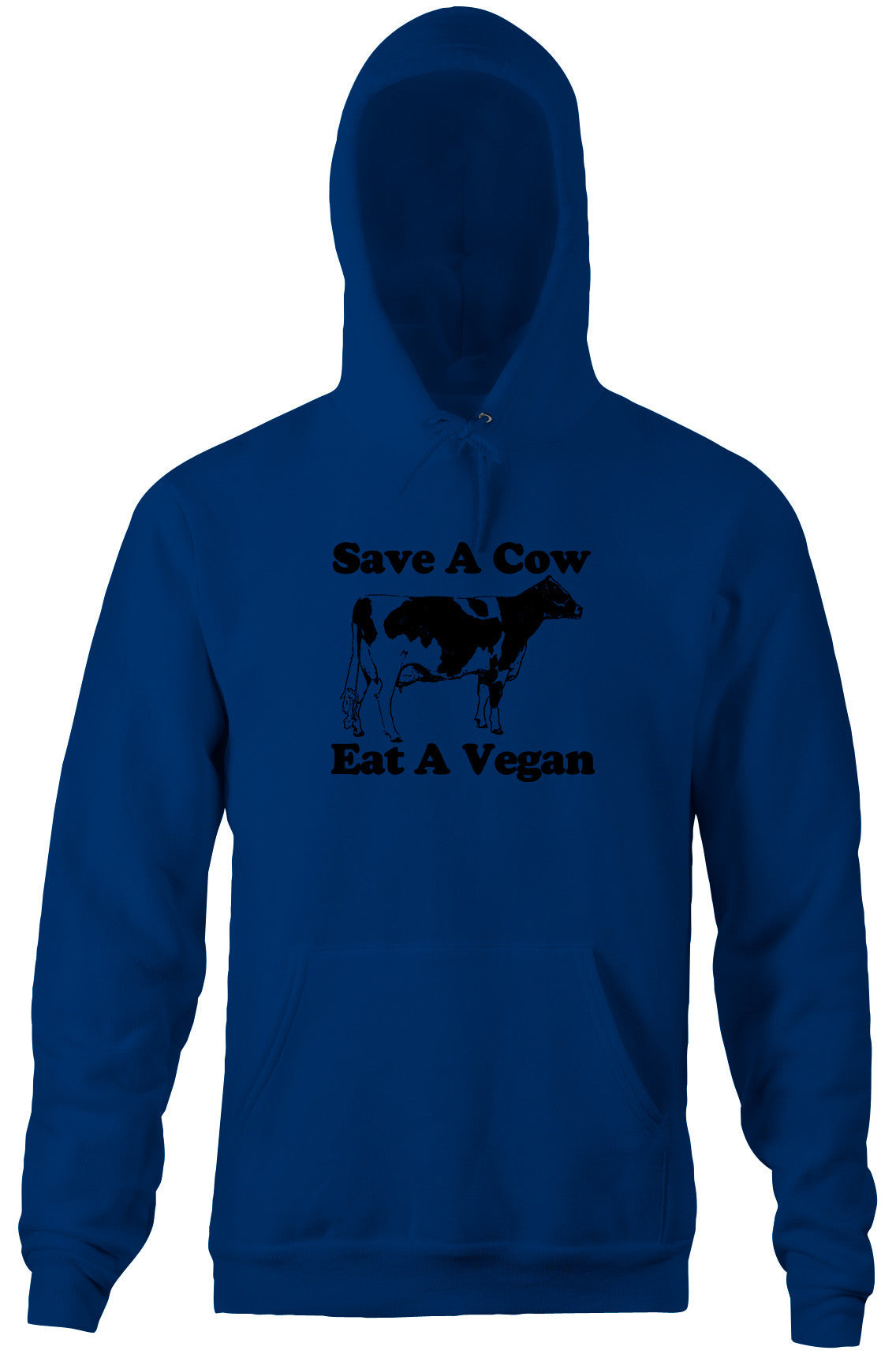 Save A Cow, Eat A Vegan Hoodie
