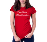 Dear Santa, I Can Explain T-Shirt