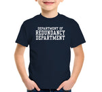 Department Of Redundancy Department T-Shirt