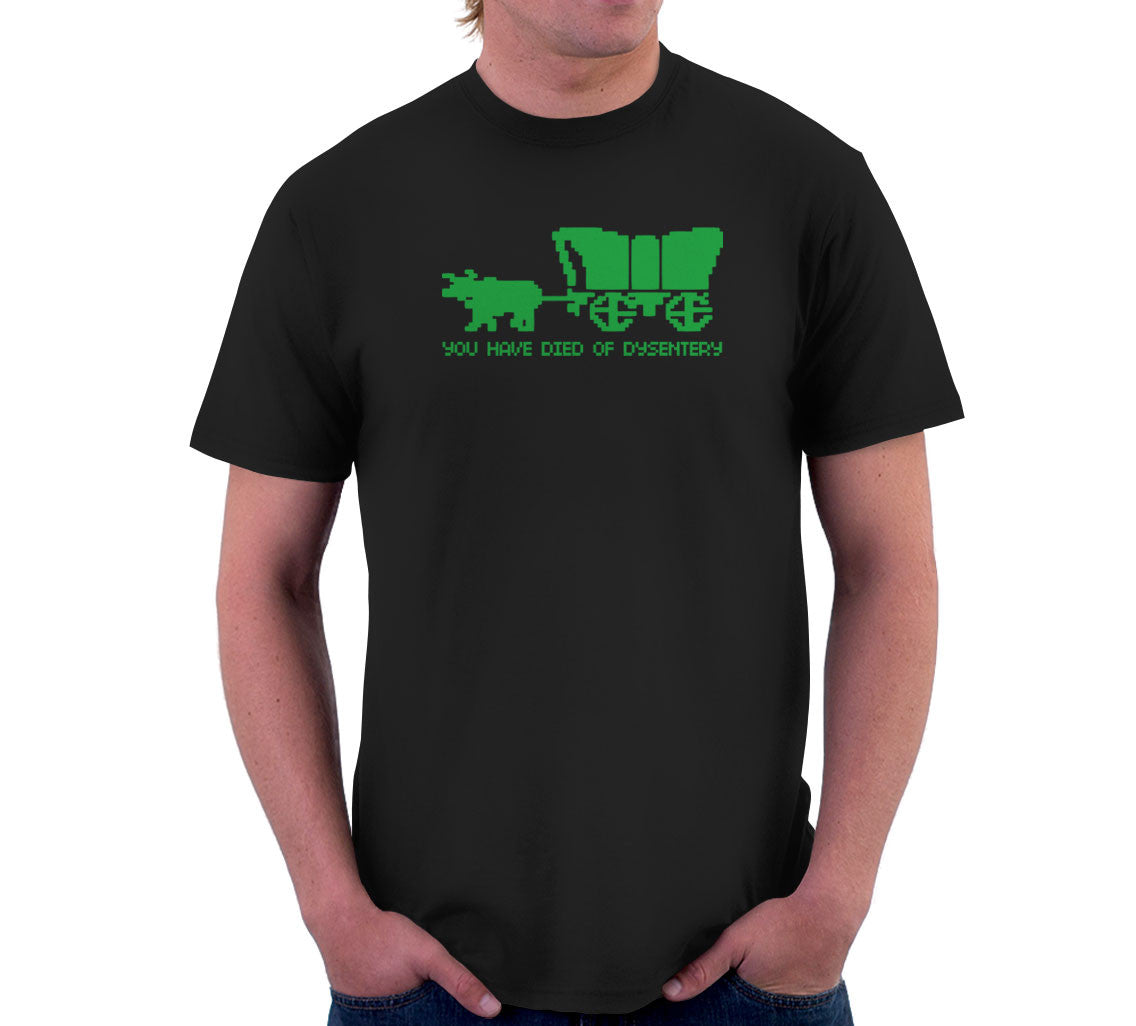 You Have Died Of Dysentery T-Shirt (Unisex)
