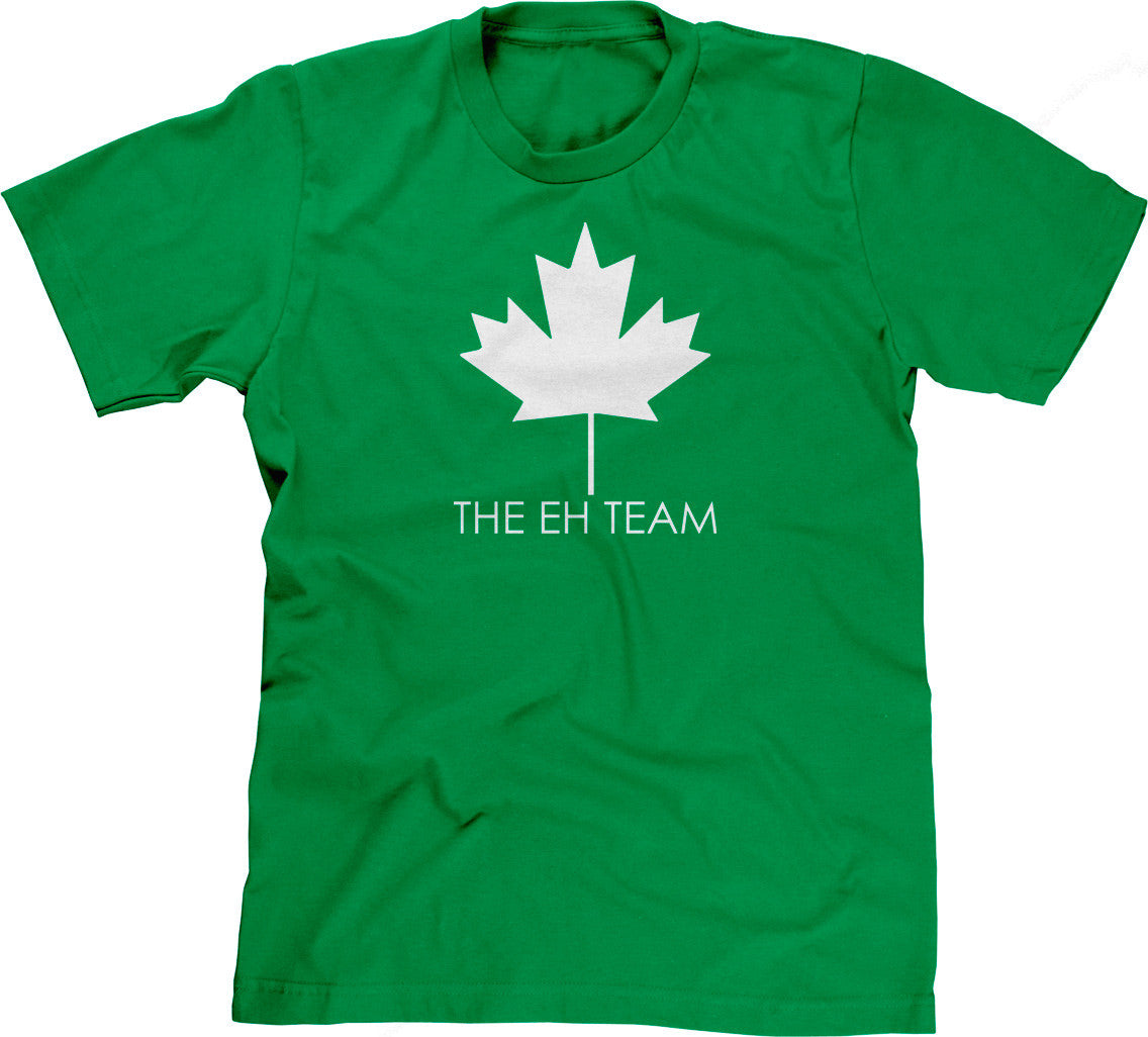 The Eh Team T-Shirt