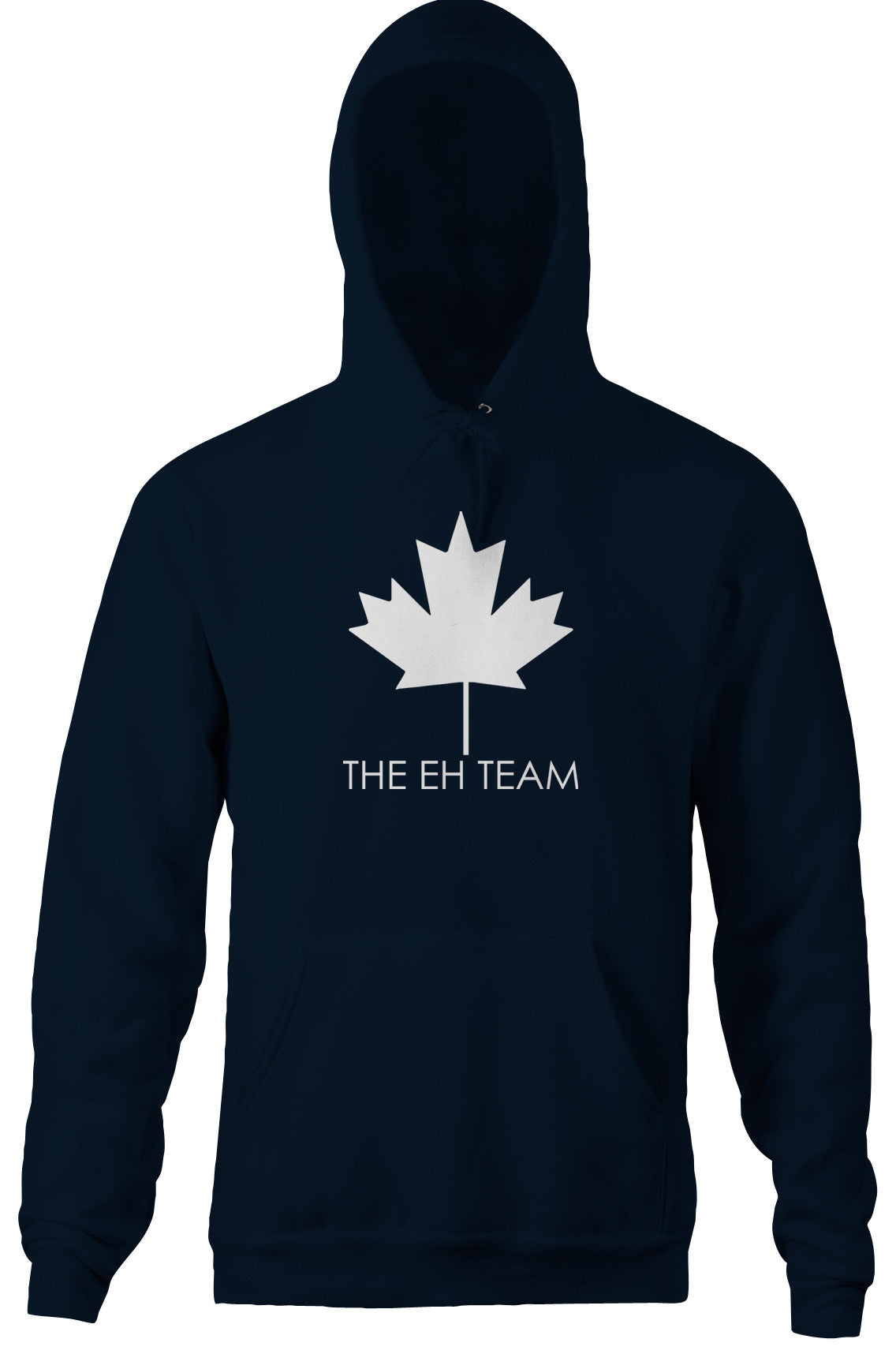 The Eh Team Hoodie