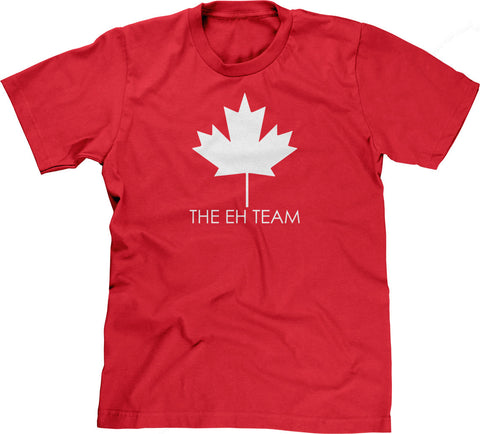 The Eh Team T-Shirt