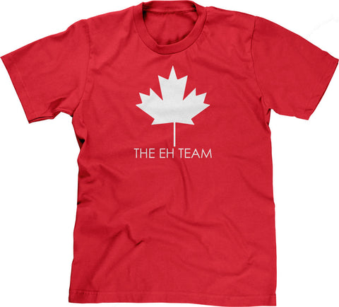 The Eh Team T-Shirt