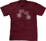 I Think I Lost An Electron (Are You Positive?) T-Shirt