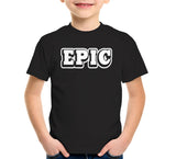 Epic T-Shirt