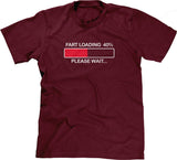 Fart Loading (Please Wait) T-Shirt