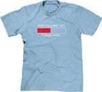 Fart Loading (Please Wait) T-Shirt