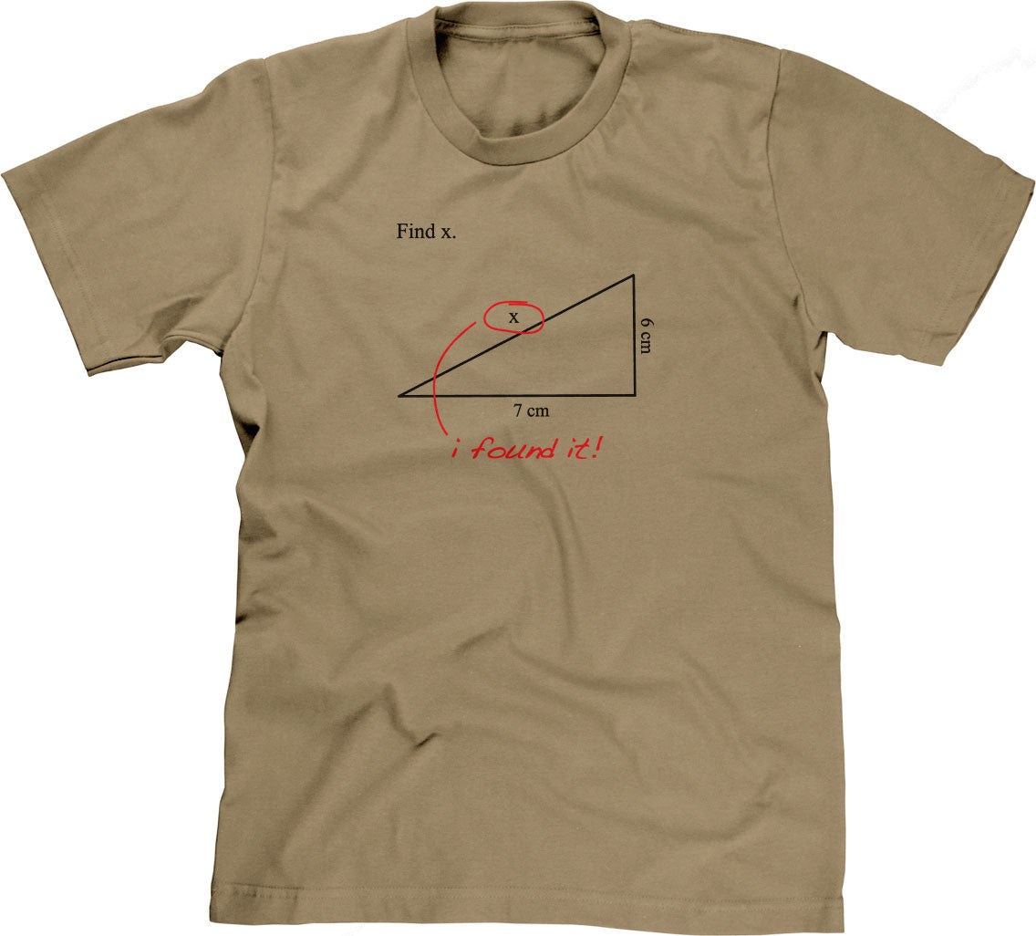 Find X (I Found It!) T-Shirt
