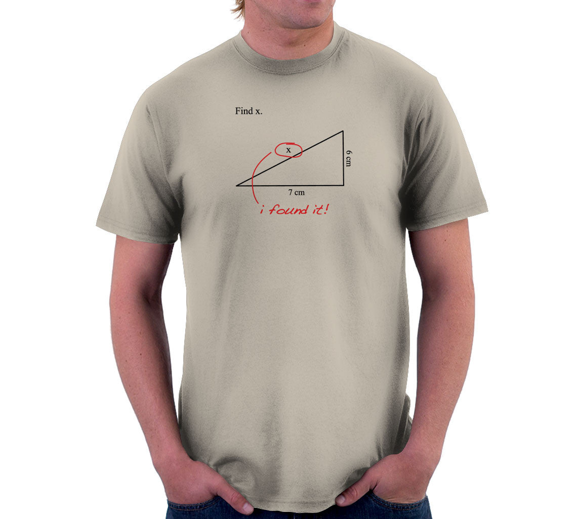Find X (I Found It!) T-Shirt