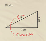 Find X (I Found It!) T-Shirt