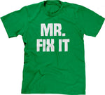 Mr. Fix It T-Shirt