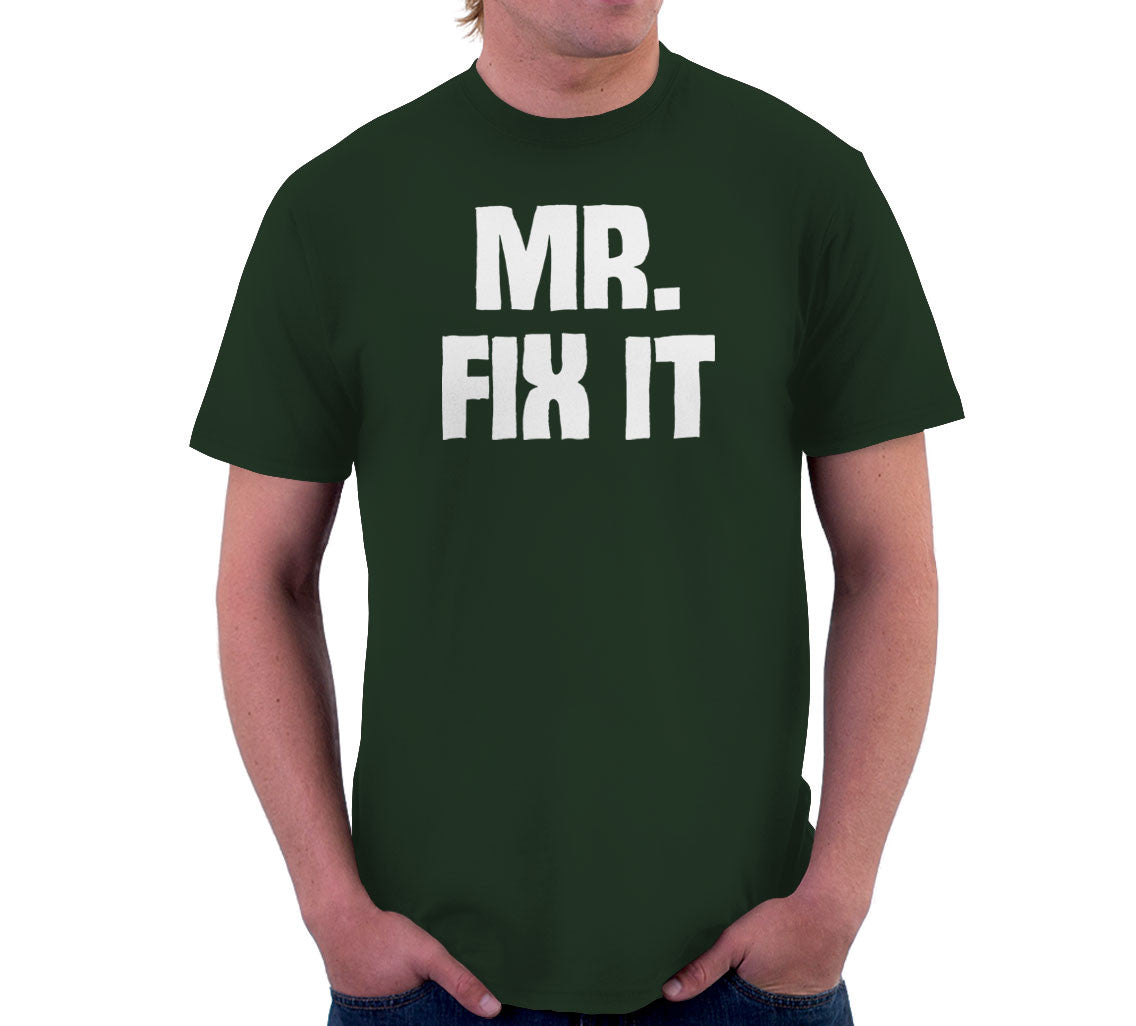 Mr. Fix It T-Shirt (Unisex)