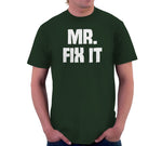 Mr. Fix It T-Shirt