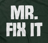 Mr. Fix It Hoodie