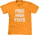 Free High Fives T-Shirt