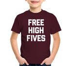 Free High Fives T-Shirt