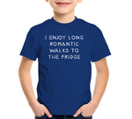 I Enjoy Long Romantic Walks To The Fridge T-Shirt