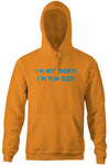 I'm Not Short, I'm Fun Size Hoodie