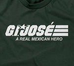 G.I. Jose (A Real Mexican Hero) Hoodie