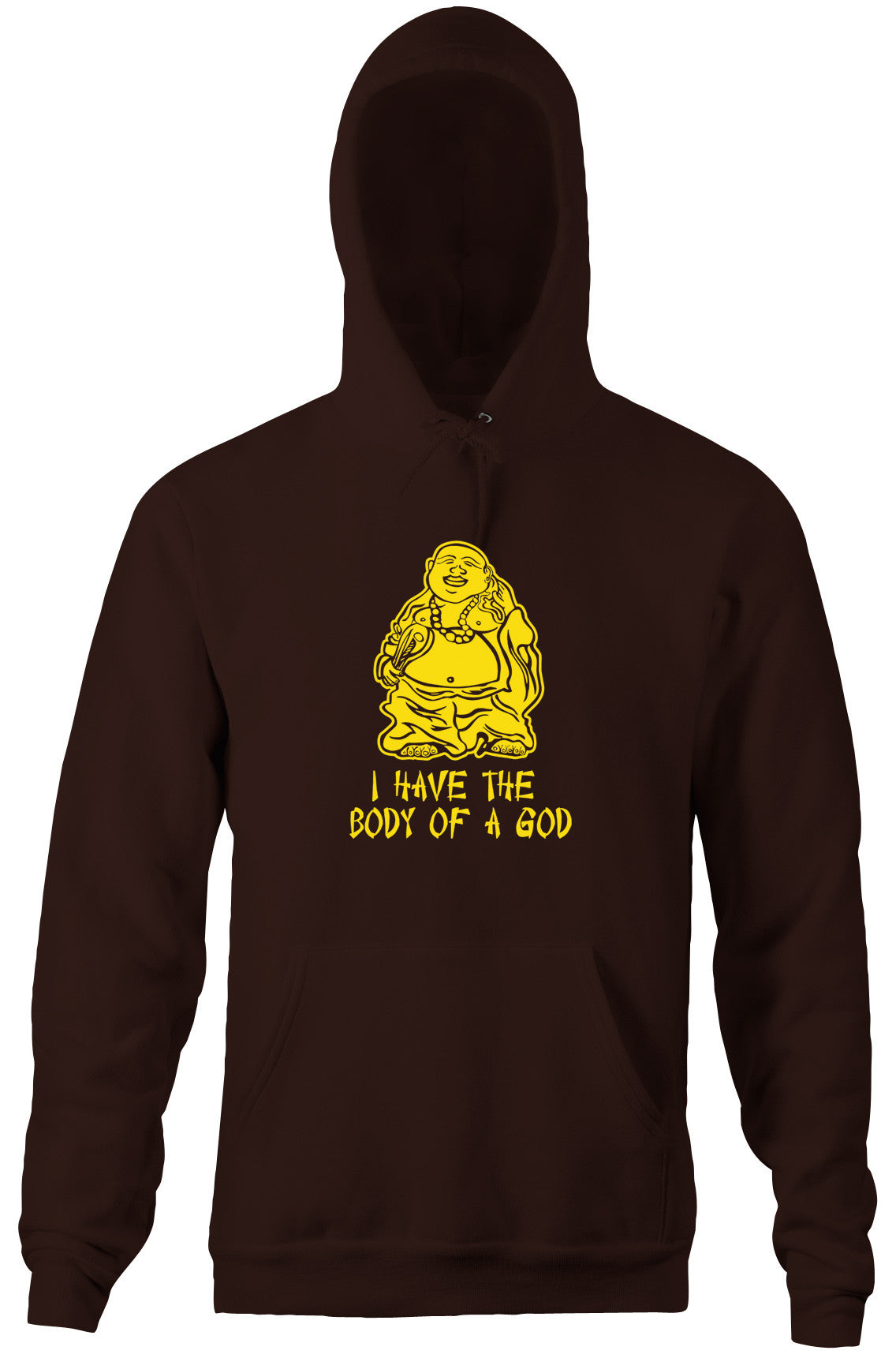 I Have The Body Of A God Hoodie