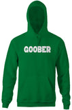 Goober Hoodie