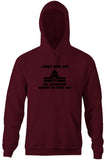 I Don't Need Sex, The Government Screws Me Hoodie
