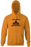 I Don't Need Sex, The Government Screws Me Hoodie