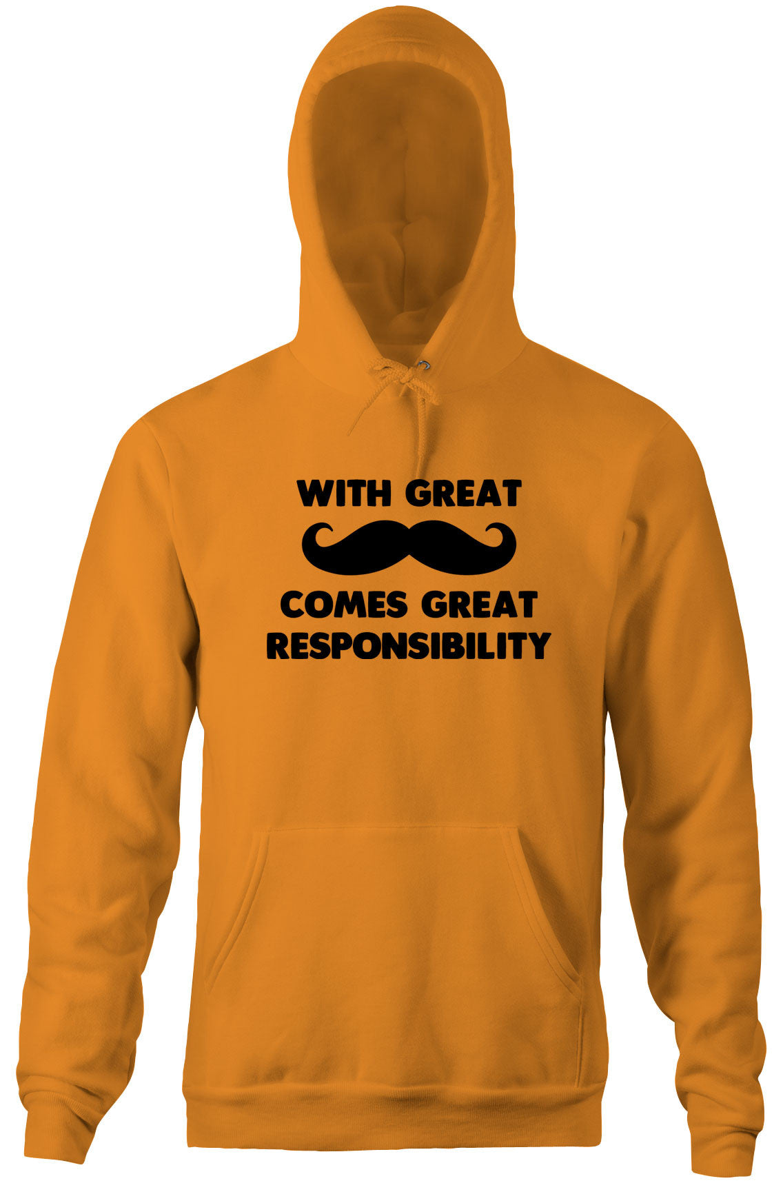 With Great Mustache Comes Great Responsibility Hoodie