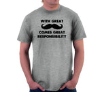 With Great Mustache Comes Great Responsibility T-Shirt