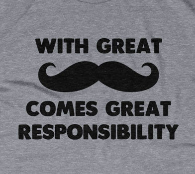 With Great Mustache Comes Great Responsibility Hoodie
