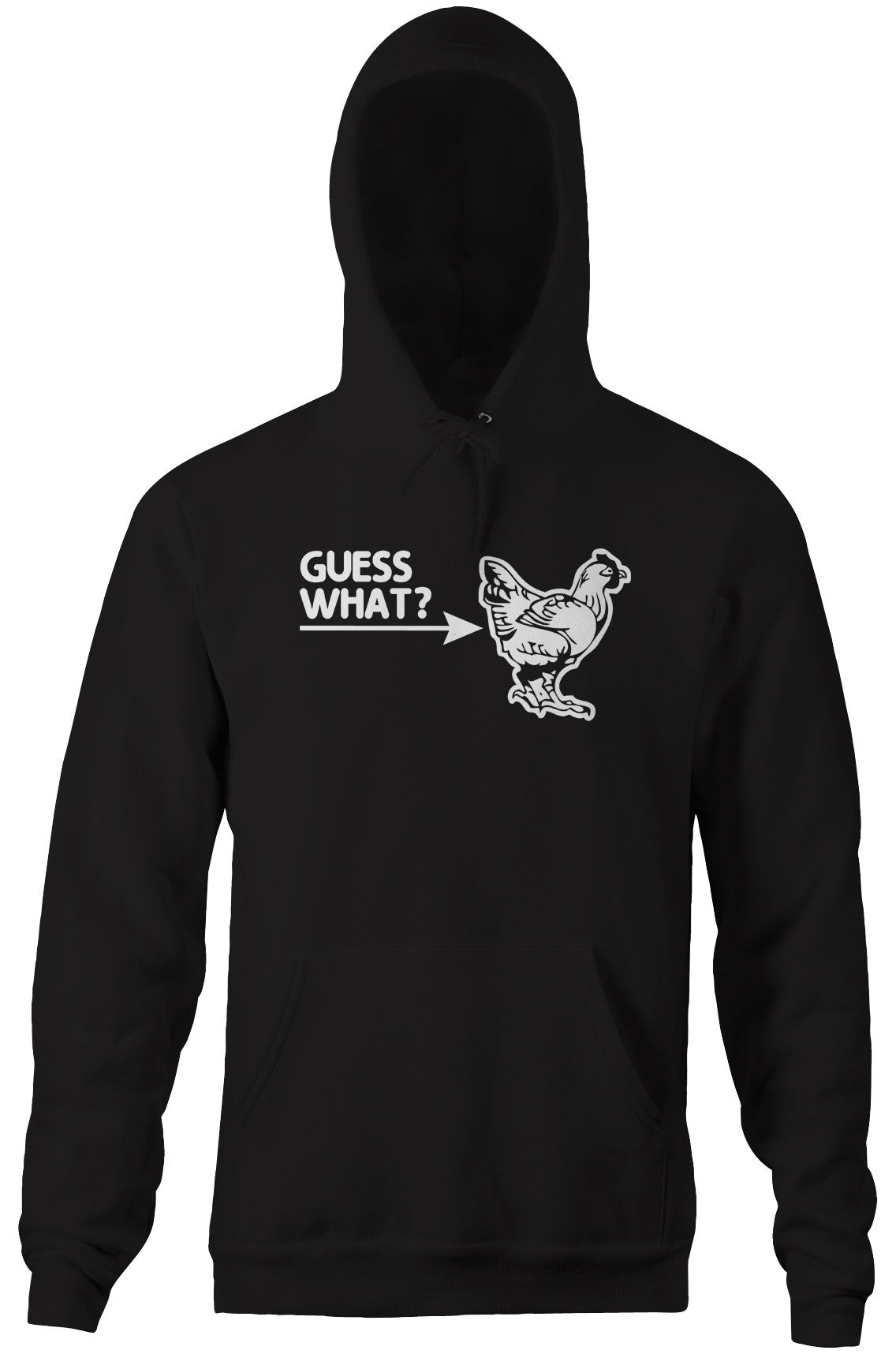 Guess What? (Chicken Butt) Hoodie