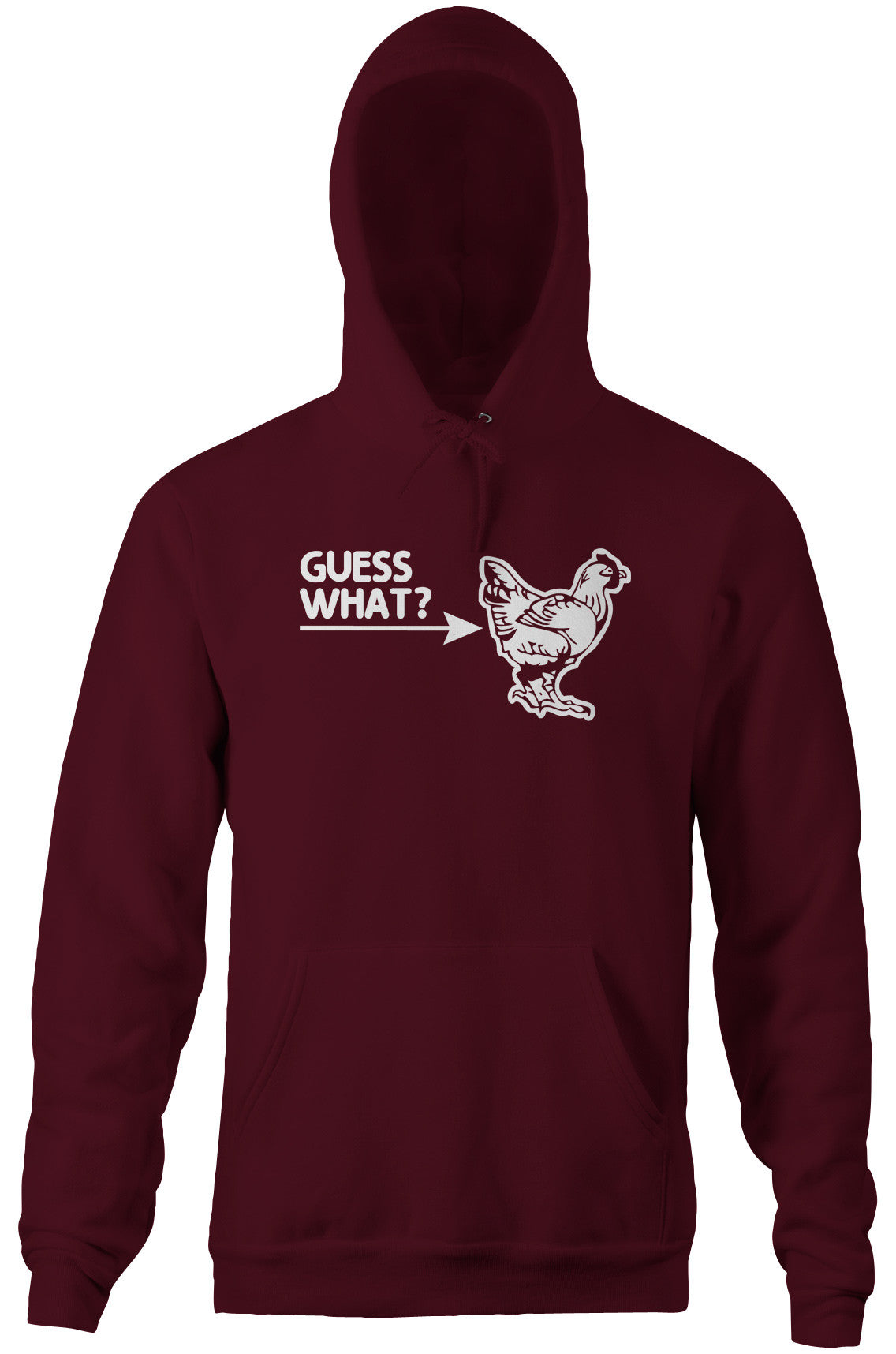 Guess What? (Chicken Butt) Hoodie