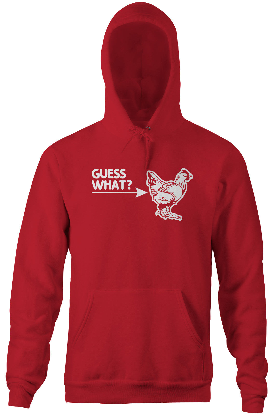 Guess What? (Chicken Butt) Hoodie